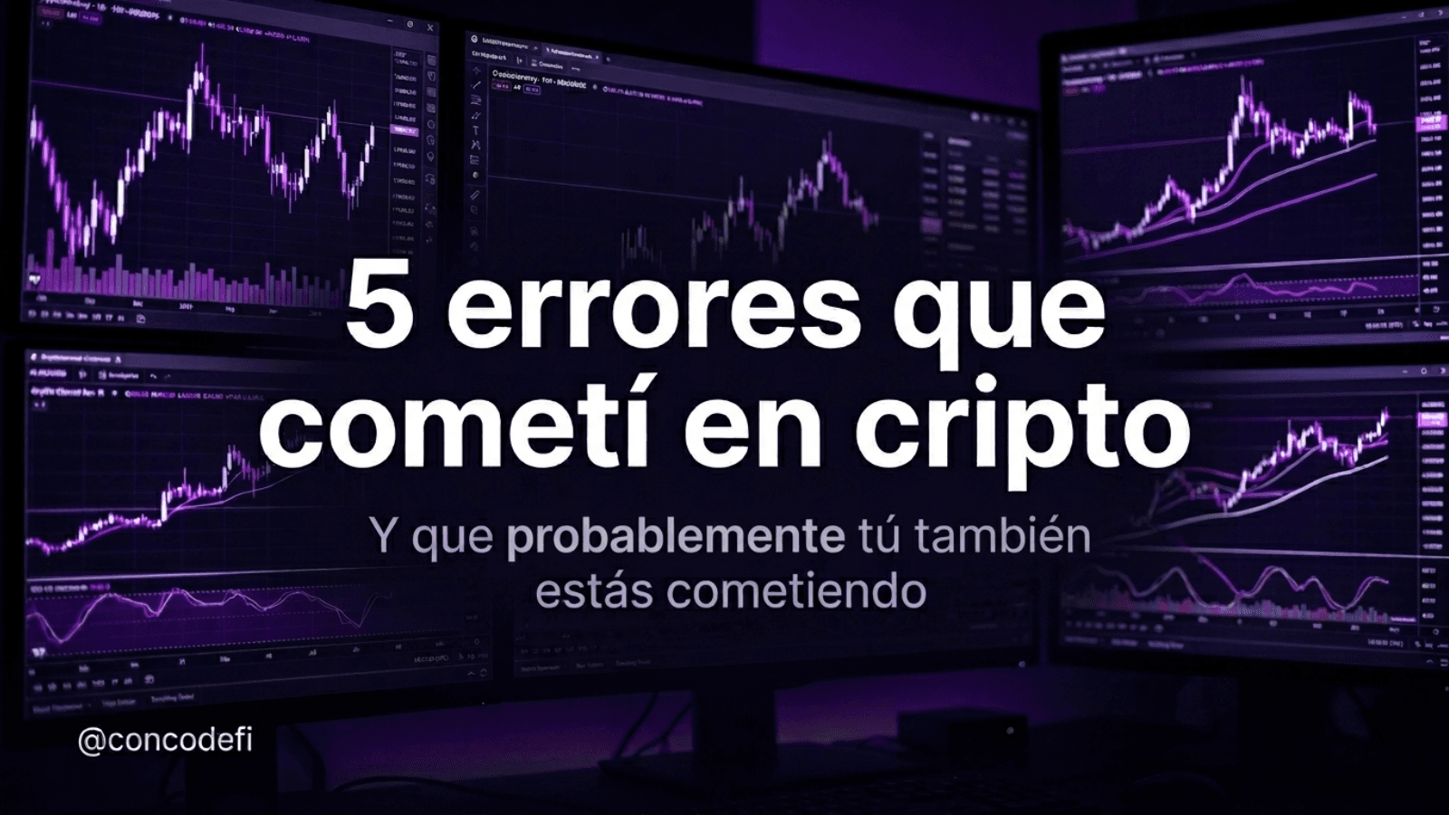 Los 5 Errores que Cometí en mis Primeros Años en Cripto (y que tú también estás cometiendo)